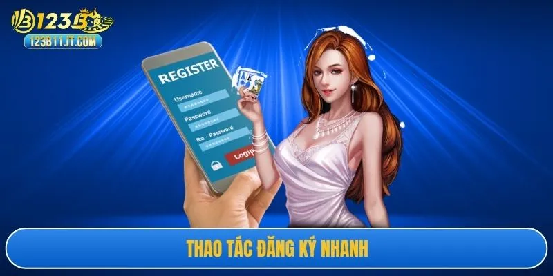 Thao tác đăng ký nhanh