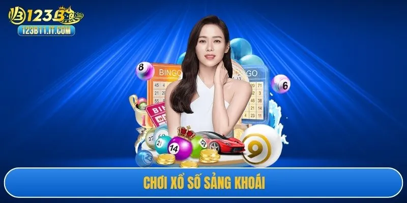 Chơi xổ số sảng khoái